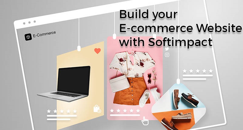 Build your E-commerce Website with Softimpact