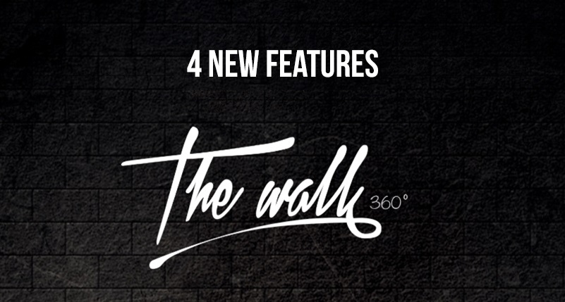 TheWall 360 | تسليط الضوء على 4 ميزات جديدة في V4.7.2