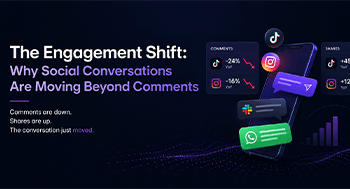 The Engagement Shift: Why Social Conversations Are Moving Beyond Comments